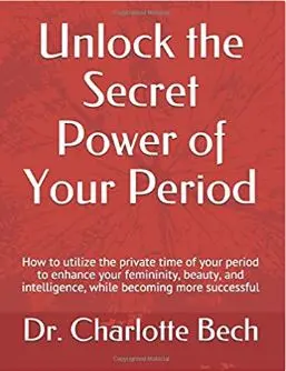 Unlock the Secret Power of Your Period